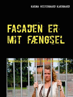 cover image of Facaden er mit fængsel